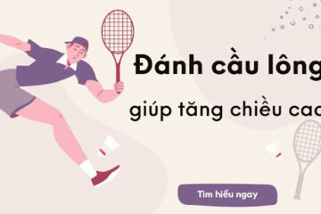Đánh cầu lông có giúp tăng chiều cao không? 4